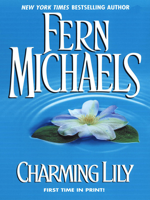 Title details for Charming Lily by Fern Michaels - Wait list